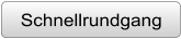 Schnellrundgang